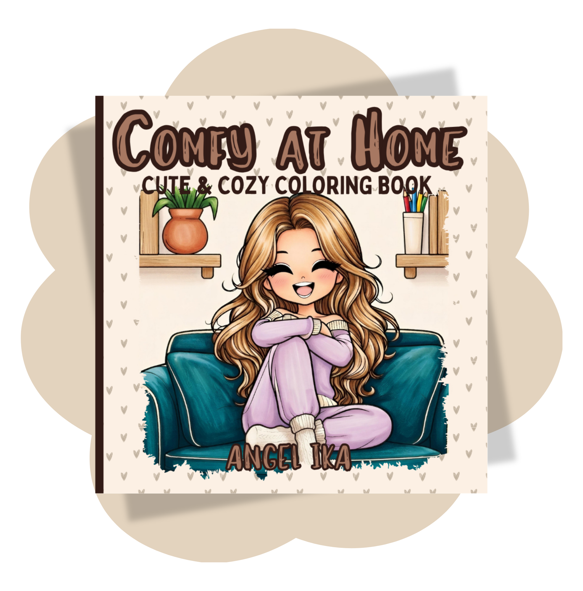 Comfy at Home - Cute & Cozy Coloring Book