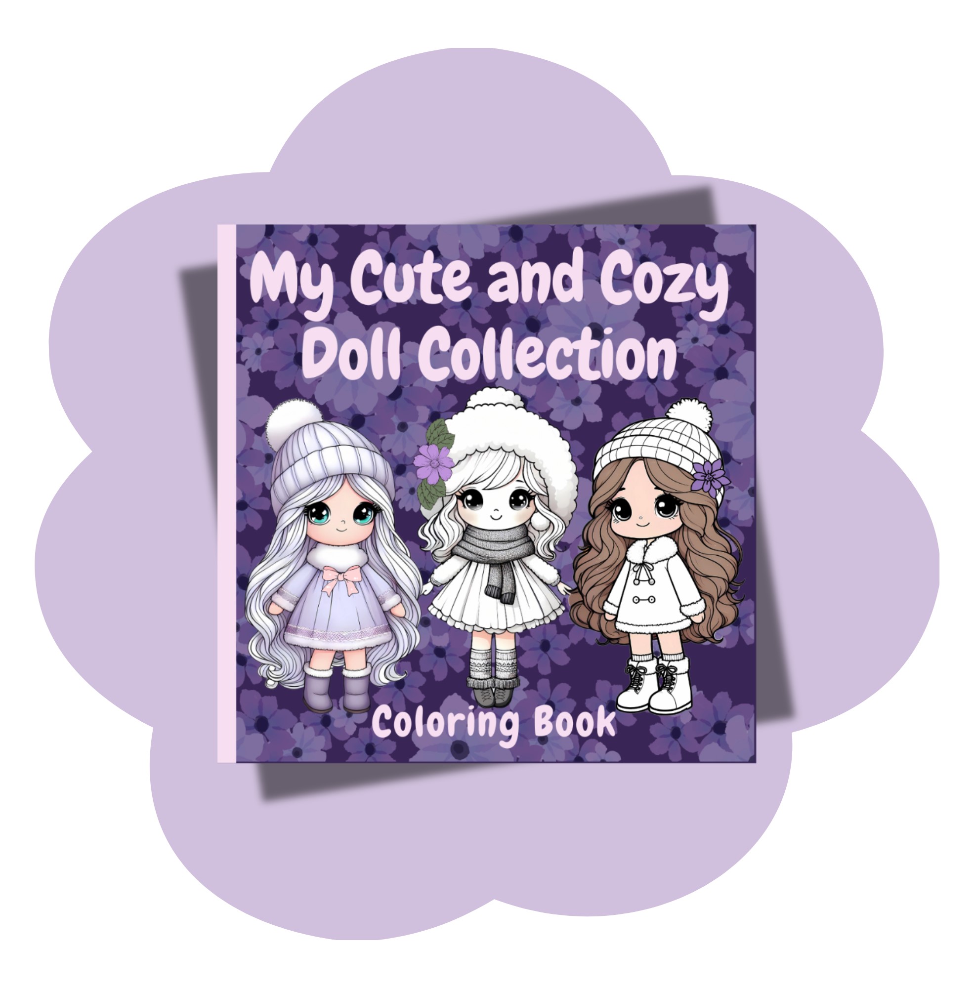 My Cute and Cozy Doll Collection Relaxing Coloring Book with Easy-to-Color Illustrations