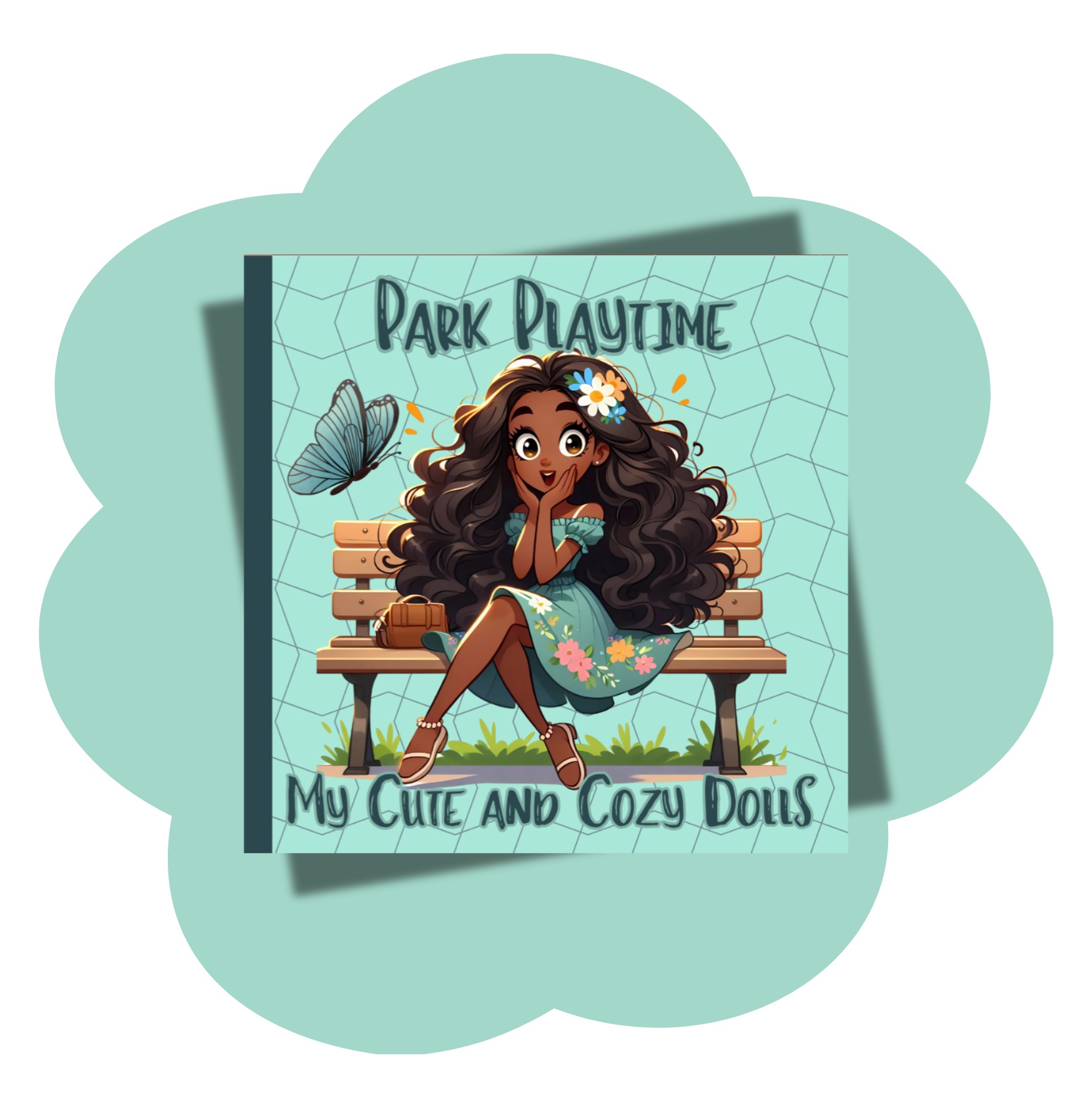 Park Playtime with My Cute and Cozy Dolls - Coloring Book of Pretty Dolls in Cozy Outdoor Hygge Moments